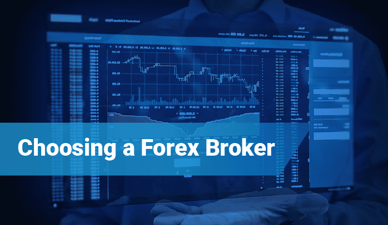 choosing a forex broker